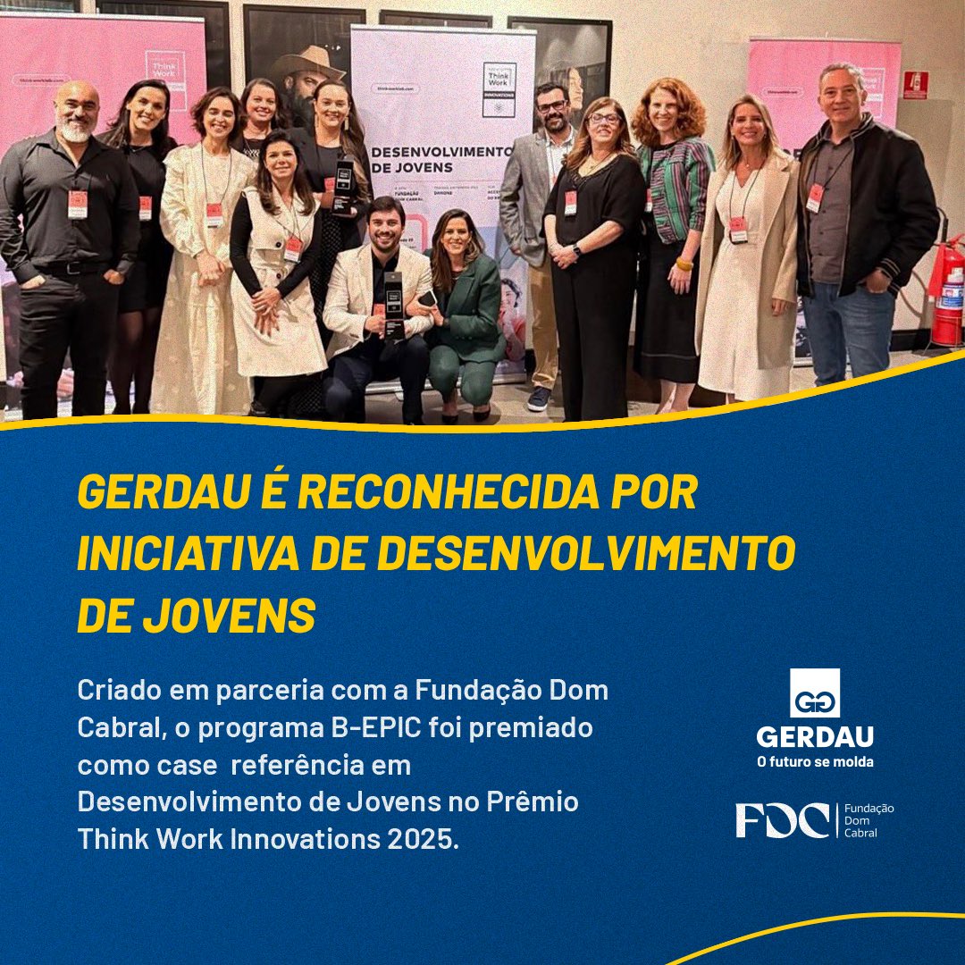 Gerdau (@gerdau) on Twitter photo Por mais um ano, a @Gerdau foi reconhecida como destaque em práticas inovadoras em Gestão de Pessoas no Brasil! 🏆
Desta vez, o prêmio Think Work Innovation 2025 destacou o case B-EPIC na categoria Desenvolvimento de Jovens.
#OFuturoSeMolda #BEPIC #ThinkWorkInnovation Por mais um ano, a @Gerdau foi reconhecida como destaque em práticas inovadoras em Gestão de Pessoas no Brasil! 🏆
Desta vez, o prêmio Think Work Innovation 2025 destacou o case B-EPIC na categoria Desenvolvimento de Jovens.
#OFuturoSeMolda #BEPIC #ThinkWorkInnovation