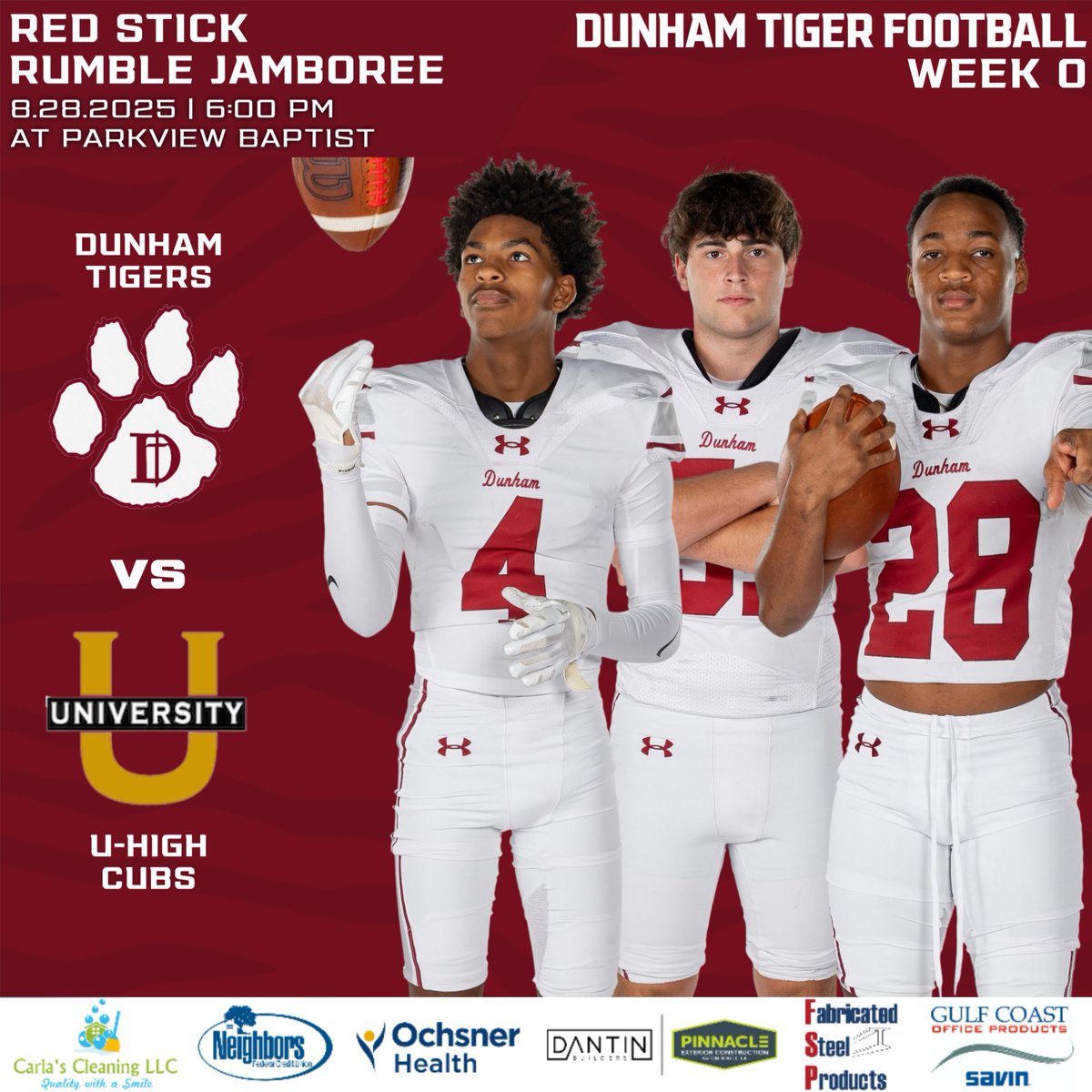 🏈 JAMBOREE 🏈

Tiger fans, TOMORROW (Thursday) night the Dunham Tiger Football Team will take part in the Red Stick Rumble Jamboree AT Parkview Baptist. The Tigers will be taking on the U-High Cubs at 6:00 PM! Wear cardinal!  

#GoTigers #DutyFaithHonor #ChooseDunham