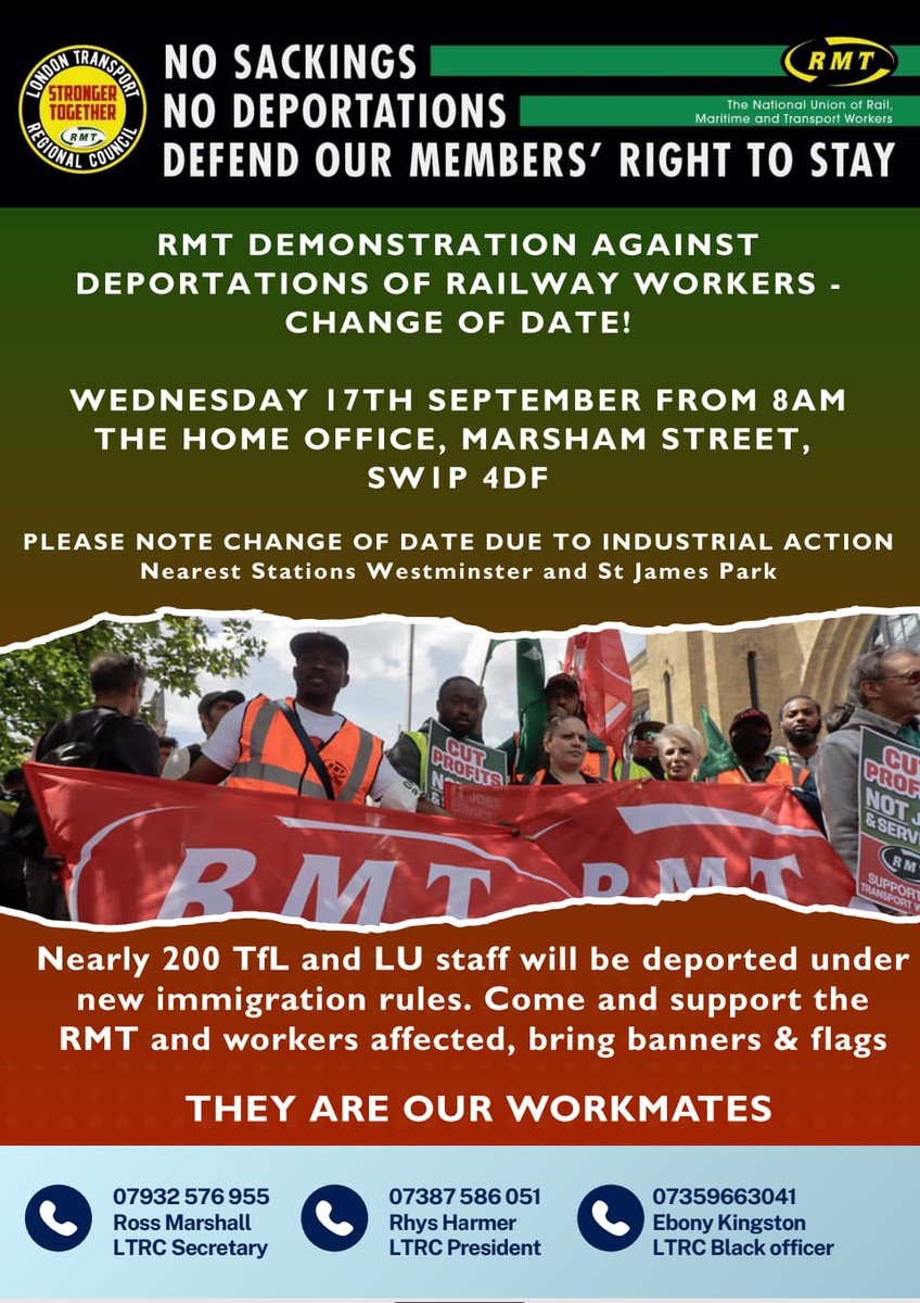 🚨Date &amp; location change!🚨

Nearly 200 London transport workers and <a href="/RMTunion/">RMT</a> members face deportation. Pandering to Reform, Starmer's government changed the rules on their visas.

Join the protest 8am 17 Sept at <a href="/ukhomeoffice/">Home Office</a>:
📢No sackings!
📢No deportations!
📢Right to stay!