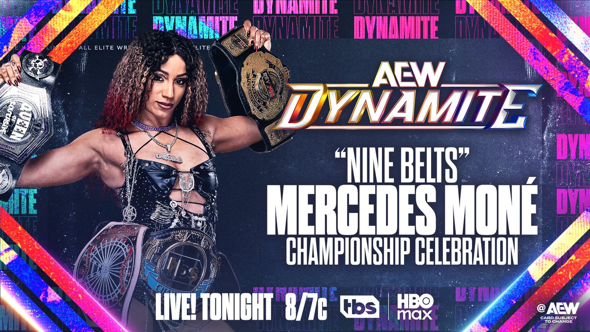 Wednesday Night #AEWDynamite
8pm ET/7pm CT
TONIGHT!

Mercedes Moné Championship Celebration

After emerging victorious from the International TBS Championship 4-Way at #ForbiddenDoor, #9BeltsMoné, <a href="/MercedesVarnado/">Mercedes Moné Varnado</a>, is going to party it up in the <a href="/2300Arena/">2300 Philadelphia</a> LIVE, TONIGHT!