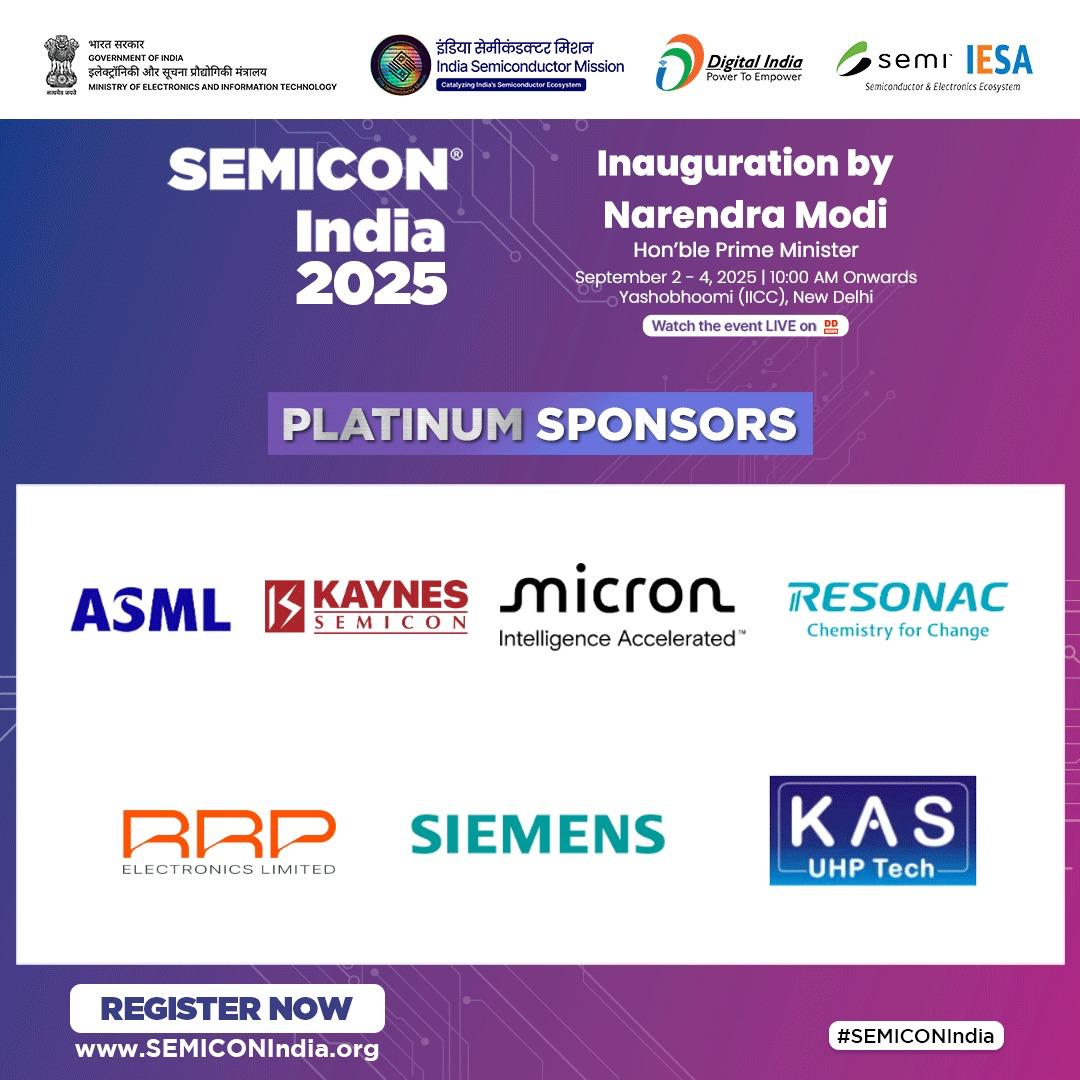 Celebrating our Platinum Sponsors, the global pioneers enabling India's  leap in chip manufacturing, advanced materials, and electronics. Expect  exclusive insights from @ASMLcompany, Kaynes Technology India Limited,  @MicronTech, @Resonac_Group, RRP ..., image size:1080x1080
