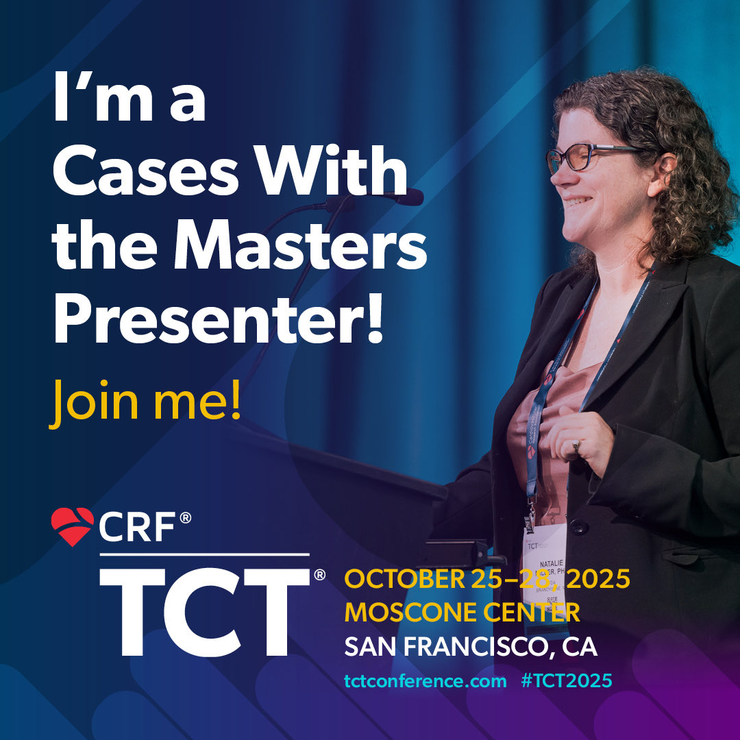 Honored to have our case accepted in the Cases with the Masters session at #TCT2025!