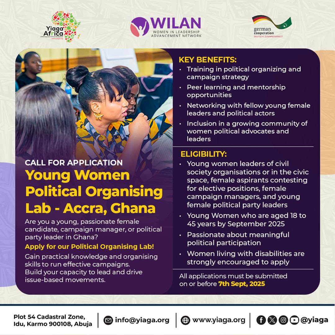 Young women in politics, are you ready? 🇬🇭 Ghana, it’s your turn! 

Applications are now open for the Young Women in Politics Organising Lab, a 2-day fully funded leadership bootcamp in Accra. Powered by <a href="/YIAGA/">Yiaga Africa</a>, <a href="/wilanglobal/">WILAN</a>, <a href="/GenCEDgh/">GenCED West Africa</a>, in collaboration with the Federal Ministry
