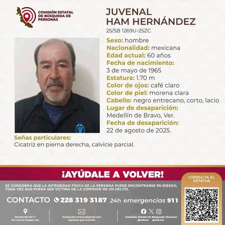 Solicitamos apoyo para localizar a Juvenal Ham Hernández de 60 años. Fue visto por última vez en Veracruz, Medellin de Bravo el 22 de agosto de 2025

Si tienes información comunícate a:

Comisión de Búsqueda de Veracruz 228 319 3187
CNB: 800 028 77 83 y WhatsApp 55 1309 9024