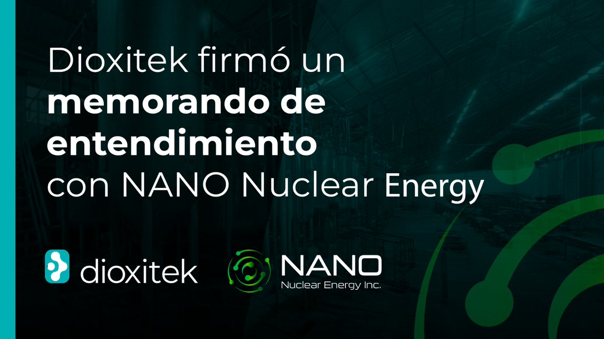 Dioxitek firmó un memorando de entendimiento con NANO Nuclear Energy 

Firmamos un memorando de entendimiento con <a href="/nano_nuclear/">NANO Nuclear Energy (NASDAQ: NNE)</a>, empresa estadounidense líder en energía y tecnología nuclear avanzada, para evaluar las capacidades actuales de Dioxitek en la conversión de uranio a