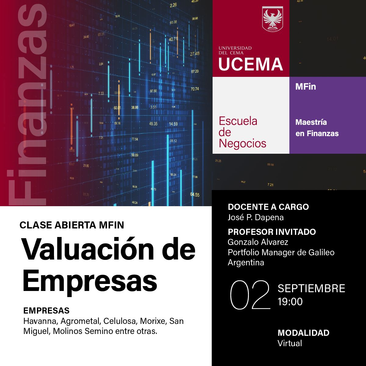 Save the date! 👇🏼 Lunes 2/9 19 clase abierta de Valuación de Empresas de #MFin de <a href="/UCEMA_edu/">UCEMA</a>  Alumnos expondrán sobre valuación de empresas del panel general del Mercado de Valores de Argentina.
Profesor invitado Gonzalo Nicolás Alvarez.
<a href="/CFUCEMA/">Club de Finanzas UCEMA</a> ucema.edu.ar/evento/clase-a…