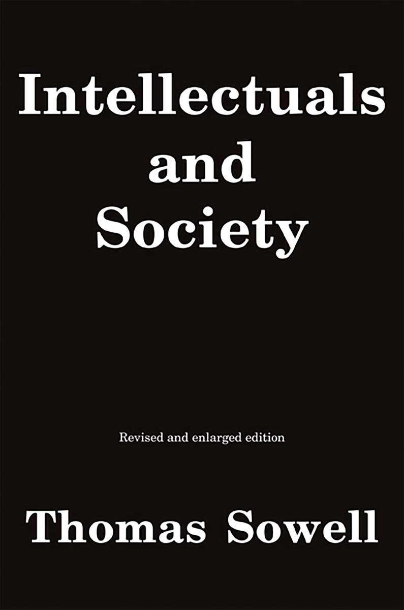 39: Intellectuals and Society (2009; revised 2012)
Argues intellectuals escape accountability for bad ideas — knowledge without consequences.