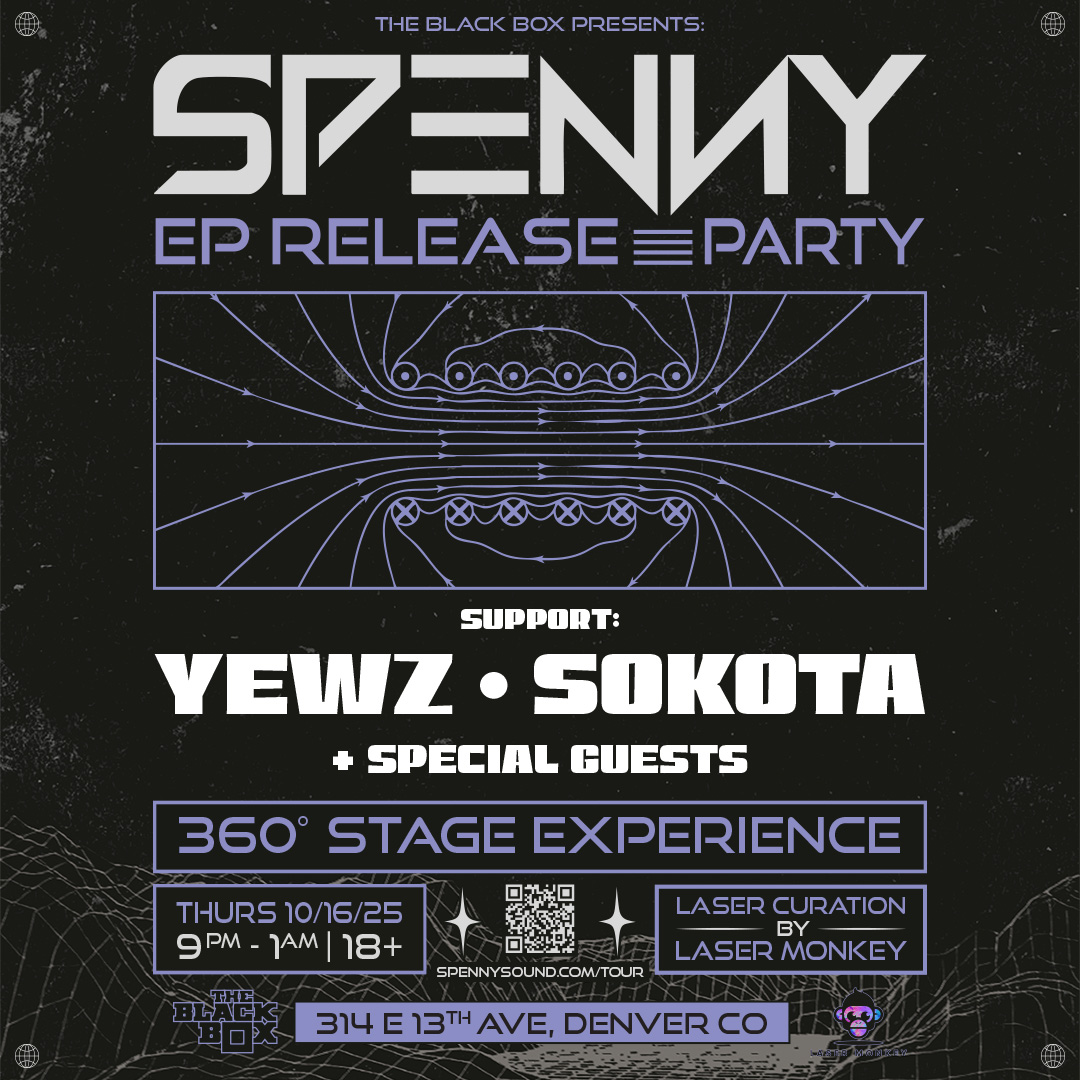 10.16 (The Black Box)
<a href="/SpennyDub/">ＳＰΞＮИ Y</a> 
<a href="/yewzofficial/">Yewz 🇵🇸</a> 
<a href="/SokotaSound/">Sokota</a> 
Special Guests
--
Tickets on-sale now!
blackboxdenver.co/events/spenny-…