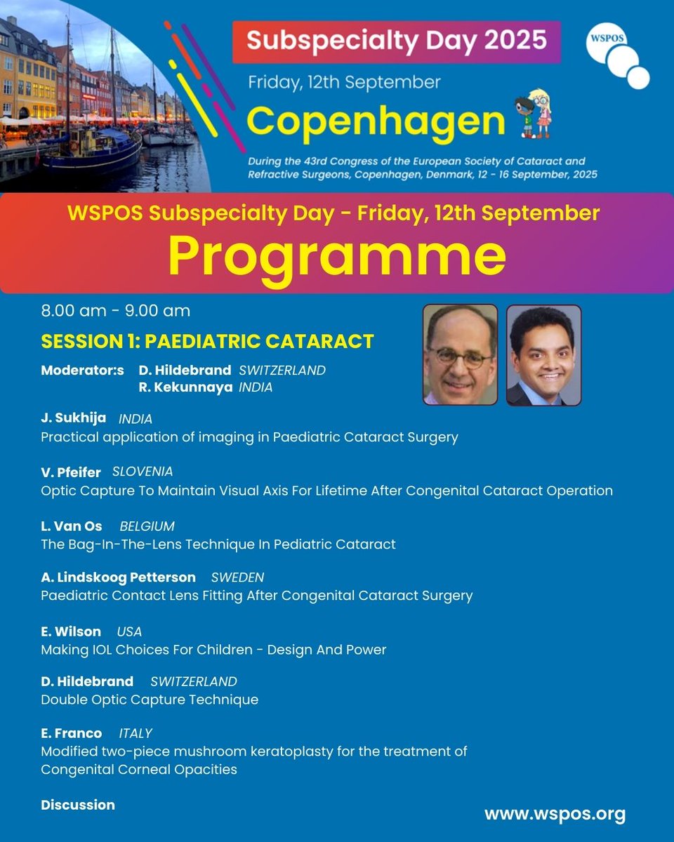WSPOS's tweet image. 🔹#WSPOS Subspecialty Day Session 1: Paediatric Cataract
🗓️ 12 Sept | ⏰ 8–9 AM | 📍 Copenhagen
Start #WSPOS2025 with expert insights on imaging, IOLs, corneal opacities &amp;amp; more – moderated by Drs Hildebrand &amp;amp; Kekunnaya.
🔗 Register: wspos.org/subspecialty-d…
#Ophthalmology