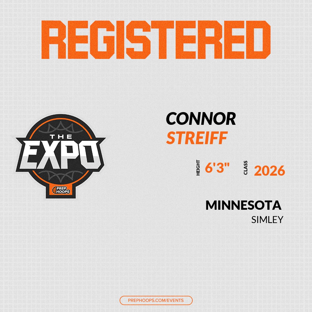 Welcome Class of 2026 Connor Streiff (<a href="/ConnorStreiff/">Connor Streiff</a>) of Simley HS to the <a href="/NorthstarHoops/">Northstar Hoops</a> Showcase @ East Ridge High School. 

🔥🏀 #PHExpoMN 🏀🔥

Register NOW! 👇  
events.prephoops.com/e/1628/registe…