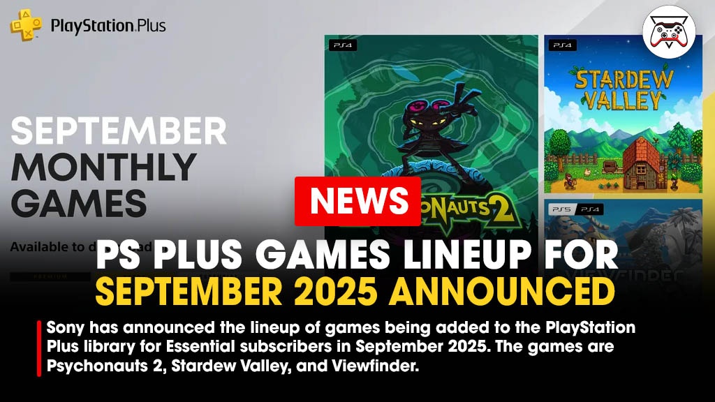 GI_Tweets's tweet image. Sony has announced the lineup of games being added to the PlayStation Plus library for Essential subscribers in September 2025. The games are Psychonauts 2, Stardew Valley, and Viewfinder. 

Link - bit.ly/4mwmHKh
#PlayStationPlus #Sony #PlaySyation #PS5
