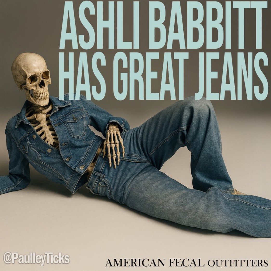 <a href="/realTuckFrumper/">Tuck The Frumpers</a> At least she has great jeans ☠️