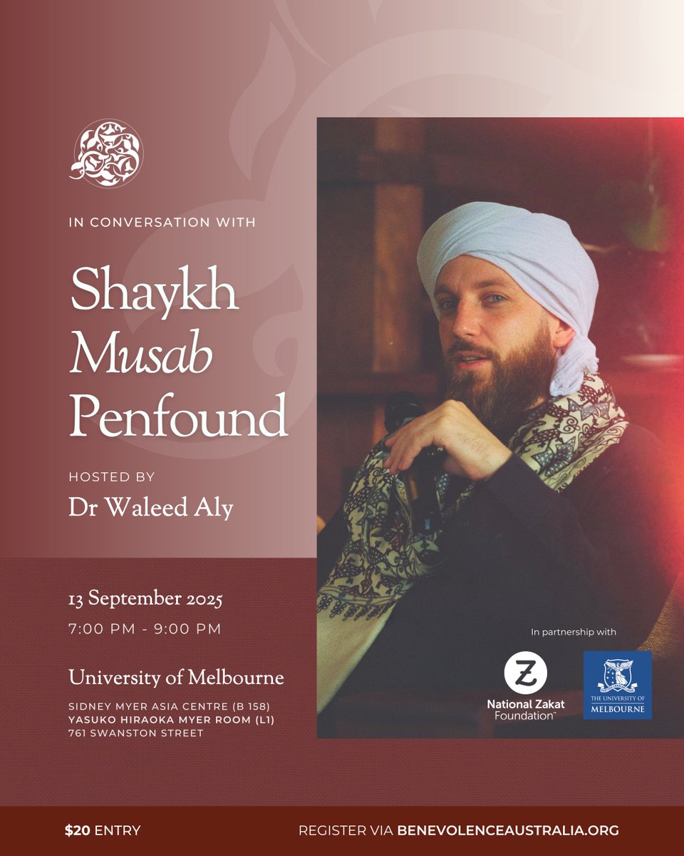 DrDaveTittensor's tweet image. Join us for a conversation between Shaykh Musab Penfound and Dr Waleed Aly on Saturday September 13 at 7pm. Hosted by the National Centre for Contemporary Islamic Studies (NCCIS) in partnership with Benevolence Australia and the NZF. You can register at: benevolenceaustralia.org/event/81/smwa25