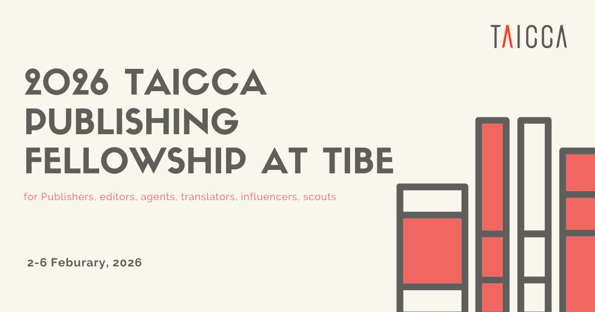 📚2026 TAICCA Publishing Fellowship at TIBE
TAICCA will be hosting the Publishing Fellowship at the 2026 Taipei International Book Exhibition.
We would like to invite publishing professionals from all over the world to participate in this event.

We hope to build a platform for