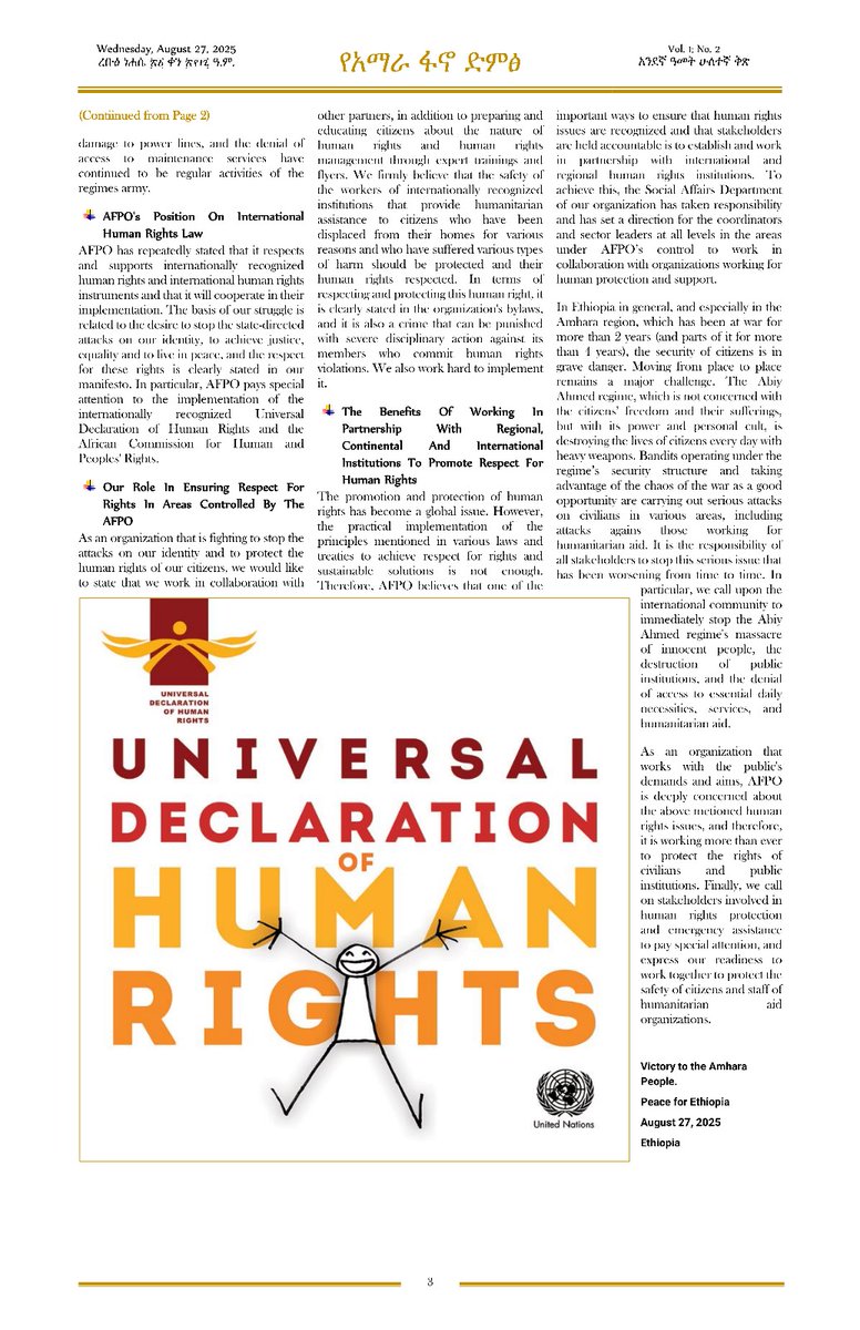 የአማራ ፋኖ ድምፅ፣

አንደኛ አመት ሁለተኛ ቅፅ፣ (ቁጥር ፪)፣

በአማራ ሕዝብ ላይ እየተፈጸመ ያለውን የሰው አልባ አውሮፕላን (የድሮን) ጥቃት፣ ከህግ አግባብ ውጭ ግድያ፣ ጅምላ መፈናቀል፣ ጾታዊ ጥቃት፣ የትምህርት ቤቶች መዘጋት፣ የሰብአዊ ርዳታ