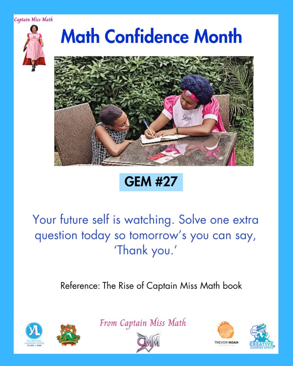 Math Confidence Month 
#Gem #27

#MakingMathMarvelous
#CaptainMissMath
#creativelearningafrica

<a href="/TrevorNoahFdn/">Trevor Noah Foundation</a> <a href="/rlceastafrica/">RLC East Africa</a>