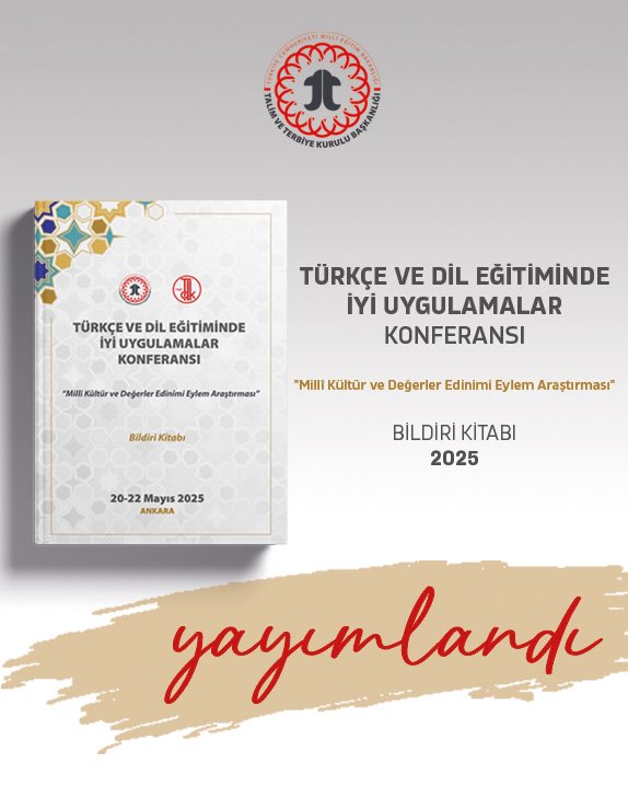 Başkanlığımızca, Türk Dil Kurumu iş birliğiyle 20-22 Mayıs 2025’te Ankara’da gerçekleştirilen “Türkçe ve Dil Eğitiminde İyi Uygulamalar Konferansı Bildiri Kitabı” yayımlanmıştır. 

Detaylar için 👉🏻 ttkb.meb.gov.tr/www/turkce-ve-…