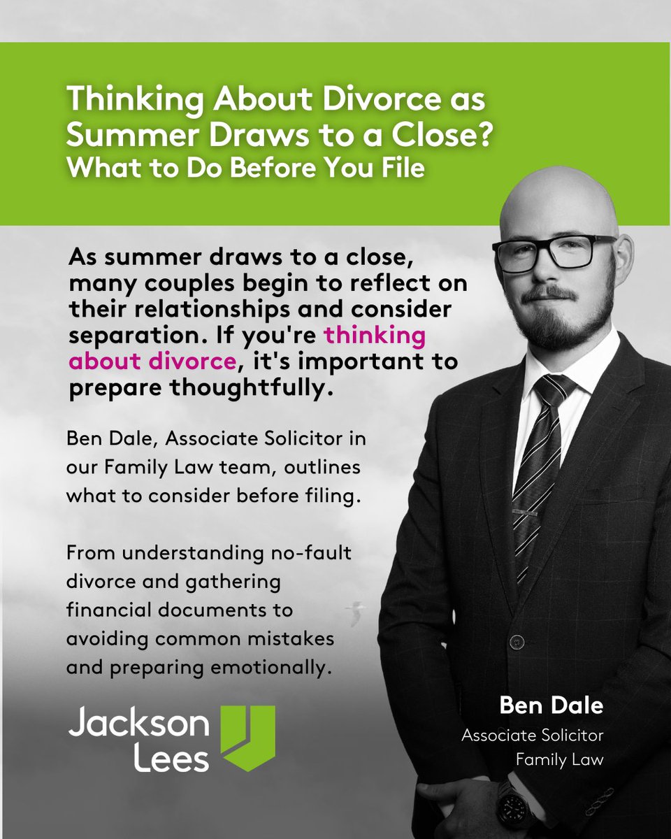 Thinking about divorce as summer ends?

Ben Dale, Associate Solicitor at Jackson Lees Group, shares expert tips on what to do before filing, plus a free guide to help you plan with confidence.

ow.ly/5LhX50WR4Og

#DivorceUK #NoFaultDivorce #JacksonLeesGroup