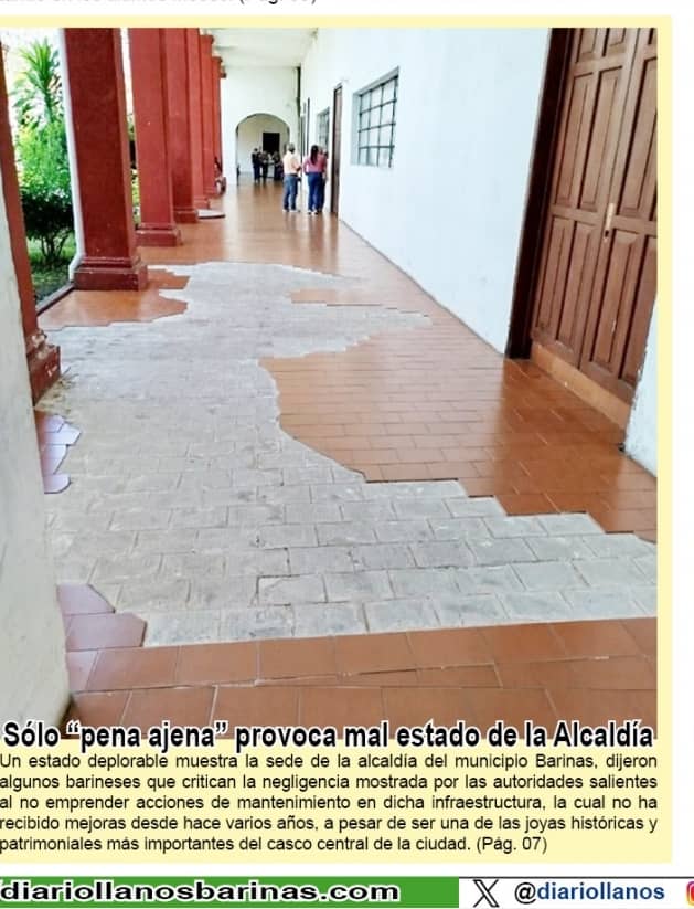 *De verdad que da pena el mal estado en que se encuentra la alcaldía de Barinas siendo joya histórica del casco central de la ciudad*