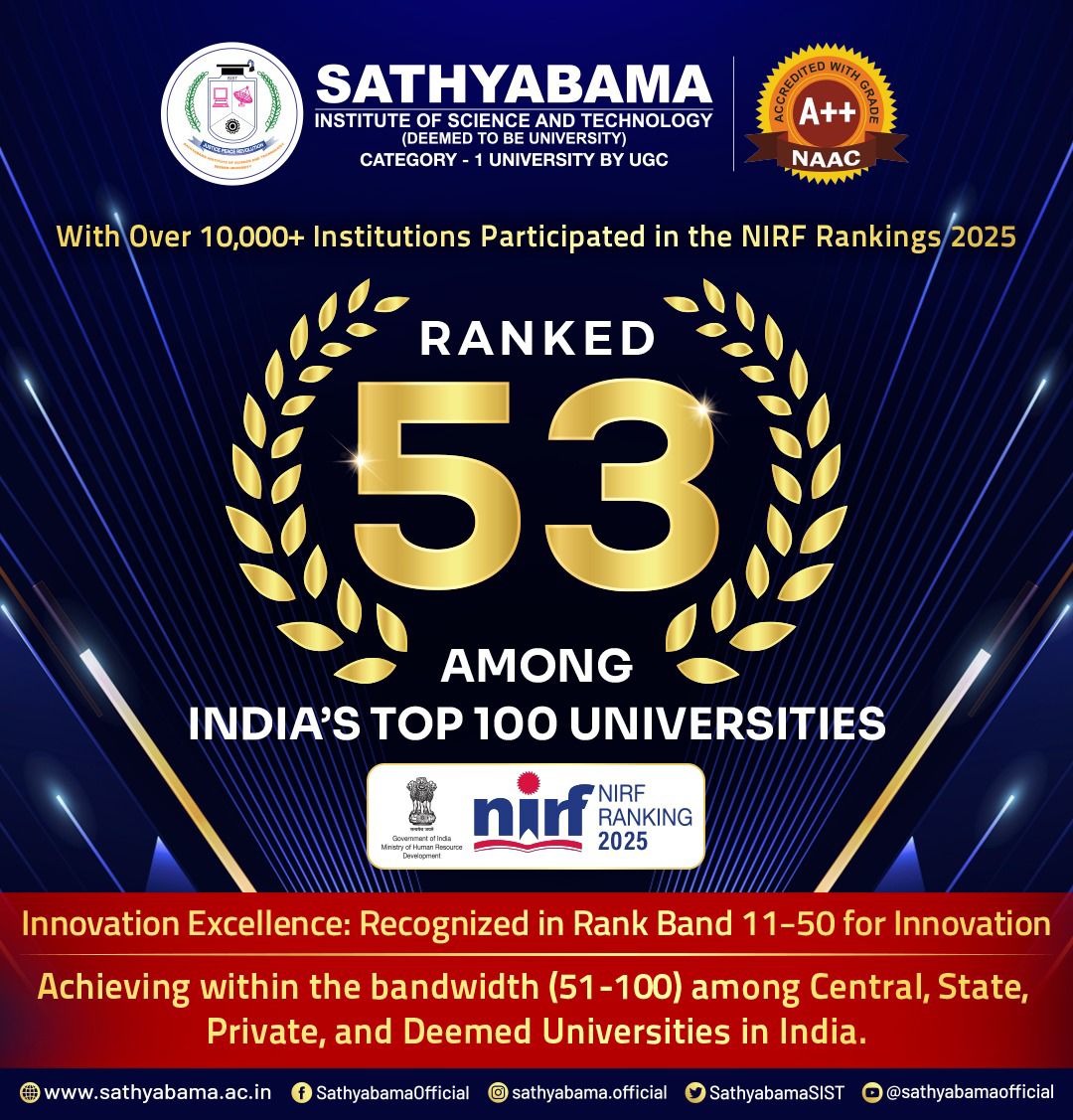 SathyabamaOfficial (@sathyabamasist) on Twitter photo NIRF - Ranked 53 among India's Top 100 Universities.
#SIST #sathyabama #Sathyabamauniversity #deemedtobeuniversity #NIRF #NIRFRanking #EducationRanking #IndianUniversities #HigherEducation #NIRF2025
#TopUniversitiesIndia  #NIRFRankings2025  #AcademicExcellence NIRF - Ranked 53 among India's Top 100 Universities.
#SIST #sathyabama #Sathyabamauniversity #deemedtobeuniversity #NIRF #NIRFRanking #EducationRanking #IndianUniversities #HigherEducation #NIRF2025
#TopUniversitiesIndia  #NIRFRankings2025  #AcademicExcellence