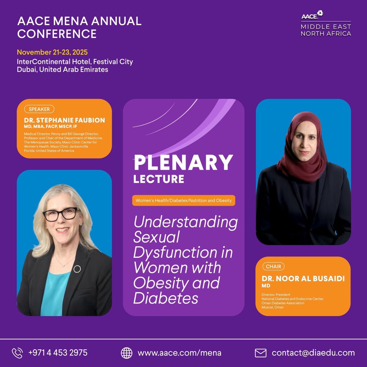 ✨Dr. Stephanie Faubion presents “Understanding Sexual Dysfunction in Women with Obesity &amp; Diabetes”, chaired by Dr. Noor Al Busaidi.✨

📅Nov  21–23, 2025 
📷InterContinental Dubai Festival City

🔗Program: pro.aace.com/events/mena/pr…
🎟Register: pro.aace.com/events/mena/pr…

#AACEMENA25