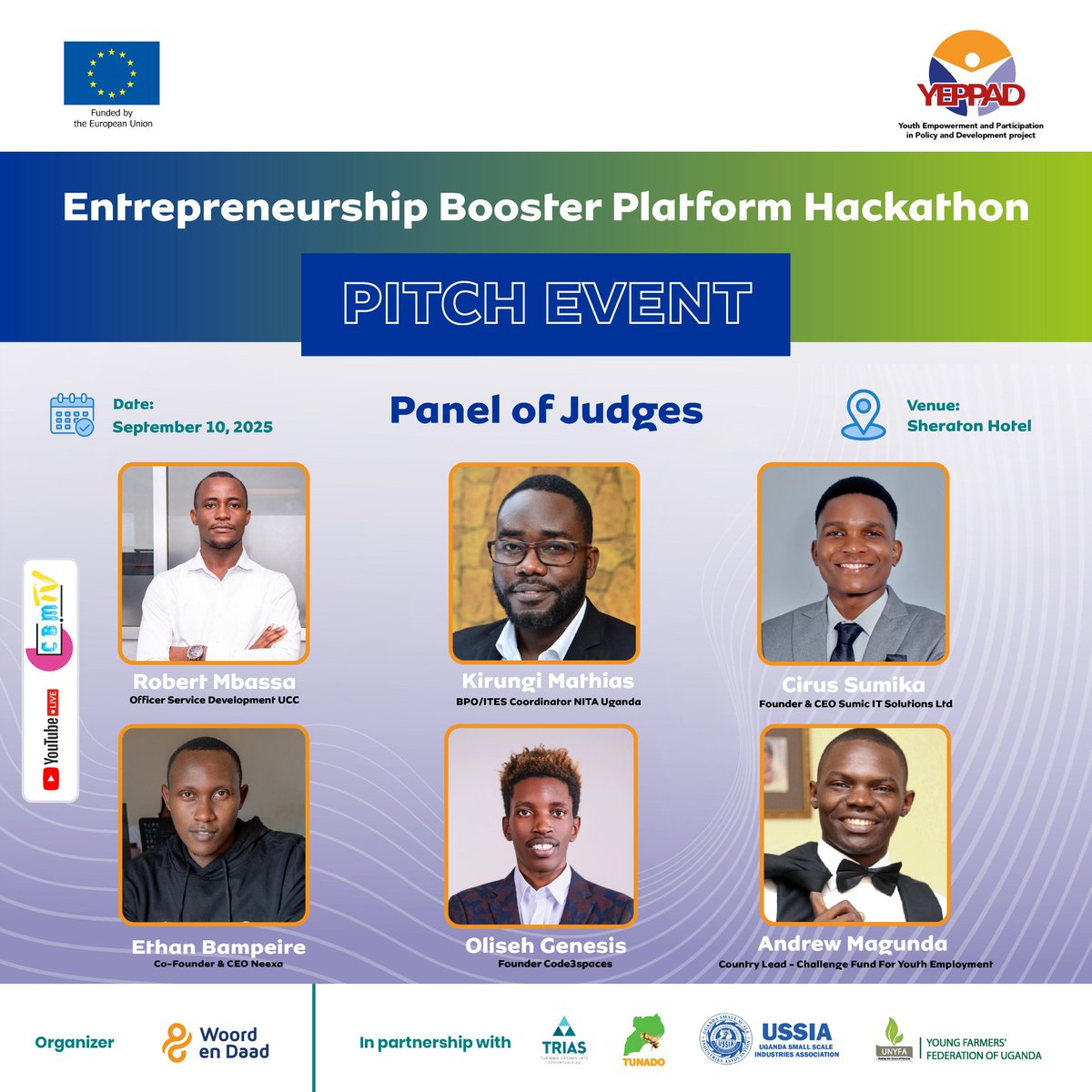 Cirus Sumika ~ Mr. Sumic (@mrsumic) on Twitter photo Honored to be a Judge at the Entrepreneurship Booster Platform Hackathon Pitch Event
📅 Sept 10, 2025 | 🏢 Sheraton Hotel Kampala
🕒 9AM – 4PM | Live on CBM TV YouTube
Organized by <a href="/WoordenDaad/">Woord en Daad</a> under YEPPAD (EU-funded)
#EBPHackathon #YEPPAD #YouthEmpowerment #YouthInclusion Honored to be a Judge at the Entrepreneurship Booster Platform Hackathon Pitch Event
📅 Sept 10, 2025 | 🏢 Sheraton Hotel Kampala
🕒 9AM – 4PM | Live on CBM TV YouTube
Organized by <a href="/WoordenDaad/">Woord en Daad</a> under YEPPAD (EU-funded)
#EBPHackathon #YEPPAD #YouthEmpowerment #YouthInclusion