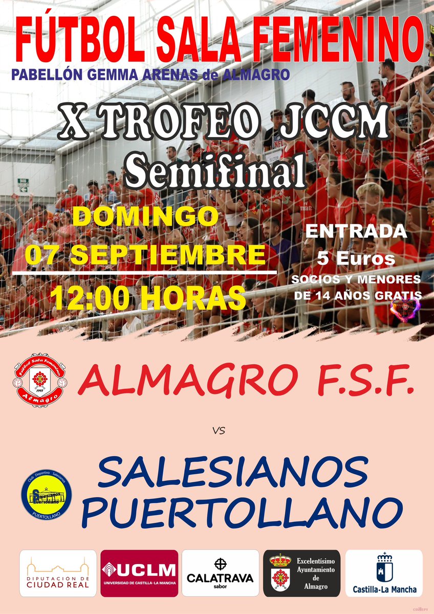 🚨 SEMIFINAL TROFEO JCCM 🚨

Este domingo 7 septiembre – 12:00h el derbi tiene premio extra: ¡un lugar en la gran final!

⚽ Almagro FSF 🆚 Salesianos Puertollano
📍 Pabellón Gemma Arenas

Puedes recoger tu carnet de socio en la puerta y si eres nuevo tambienpuedes hacerte con el