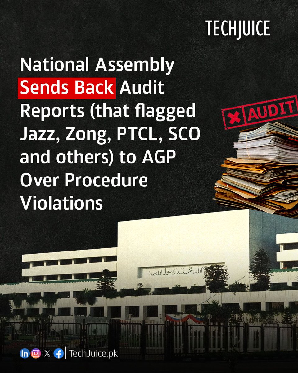 TechJuicePk's tweet image. Pakistan’s National Assembly has sent back all 2024-25 audit reports, citing serious procedural breaches. The reports were uploaded publicly before being tabled in parliament, bypassing the Ministry of Parliamentary Affairs, an act termed as “contempt of the House.”

 #AGP