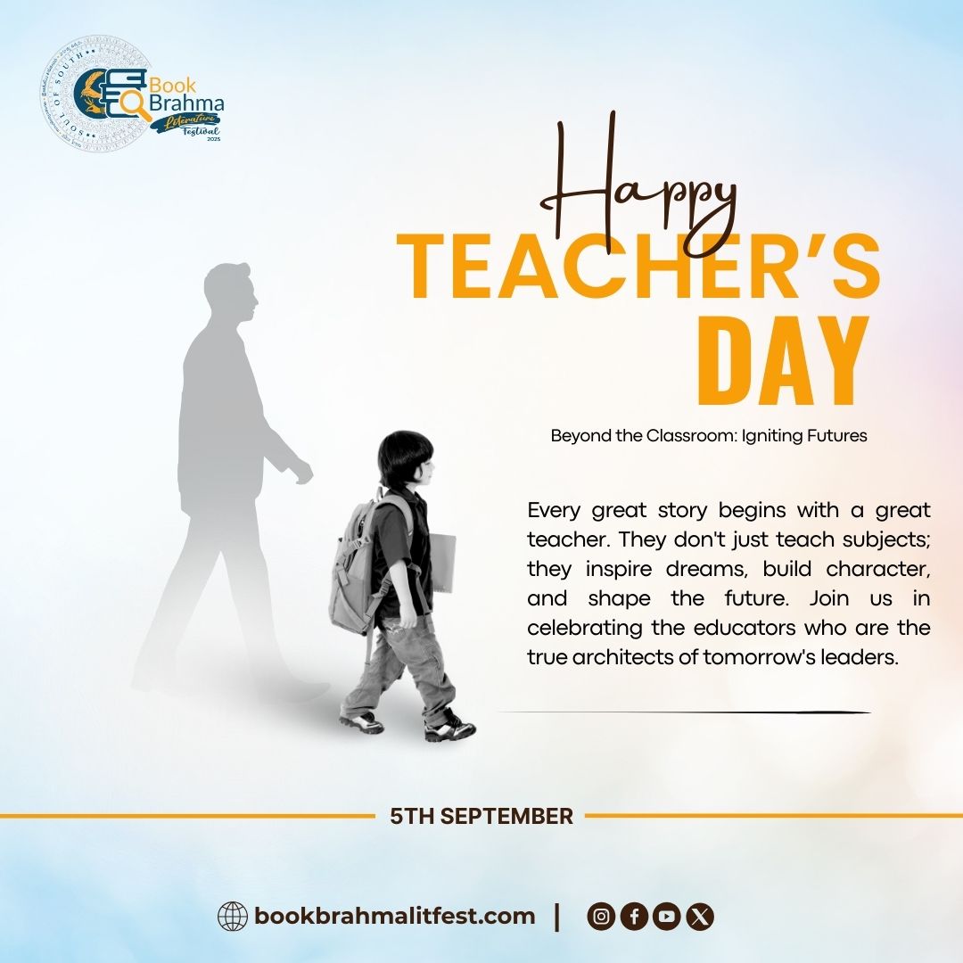 Celebrating the true architects of our future this Teacher’s Day! 
Teachers go beyond #TextBooks — they inspire, guide, and shape generations.
Let’s honor their incredible impact. 🌟

#BBLF2025 #BookBrahmaLiteratureFestival #Teachersday #HappyTeachersDay #TeachersDay2025