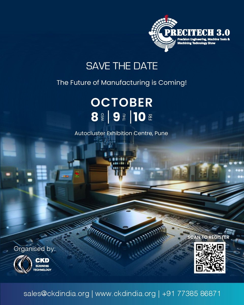 The future of manufacturing meets here – Precitech 2025.
8-9-10 Oct | Autocluster, Pune

Register now to secure your entry: ckd.eazerp.in/visitor-form.p…

#Precitech2025 #EngineeringExpo #ManufacturingInnovation #MachineToolsIndia #AutomationIndia #PuneEvents #MakeInIndia