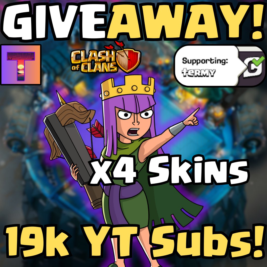 Hey Everyone! To Celebrate Hitting 19,000 Subscribers on YouTube, I'm giving away 4x Clash-A-Rama Archer Queen Skins! 

HOW TO ENTER:
Must Follow me <a href="/Termynater_/">Termynater</a> 
Like, Retweet, Comment anything
Join Discord and to Enter

PICKING THE WINNERS IN 3 DAYS!

GoodLUCK!
#ClashOfClans