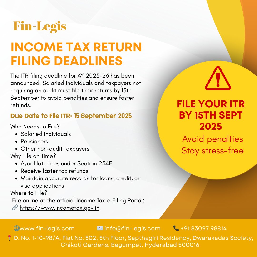 ITR Filing Alert!

File your ITR for AY 2025-26 by 15th Sept 2025 to avoid penalties. Don’t wait - file early and keep finances hassle-free.

Know more: fin-legis.com
+91 83097 98814

#ITRFiling #TaxDeadline #IncomeTaxIndia #FinLegis