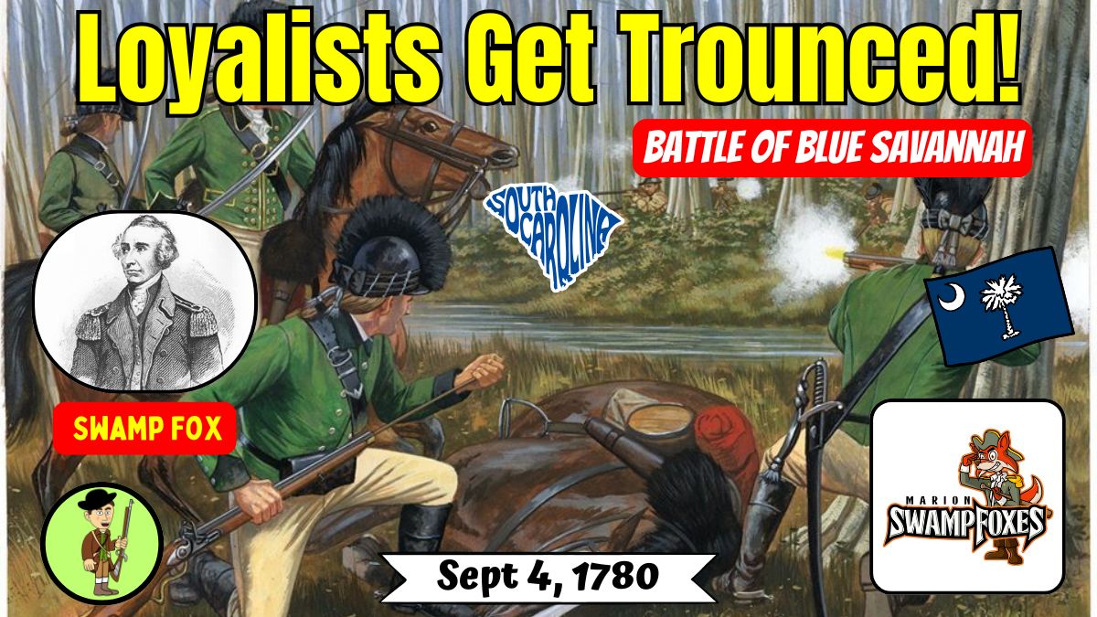 September 4, 1780: Francis Marion (aka Swamp Fox) and a band of Patriot rebels ambushed and defeated a force of 200 Loyalists near Port’s Ferry, South Carolina. His efforts were critical in undermining British control of South Carolina.