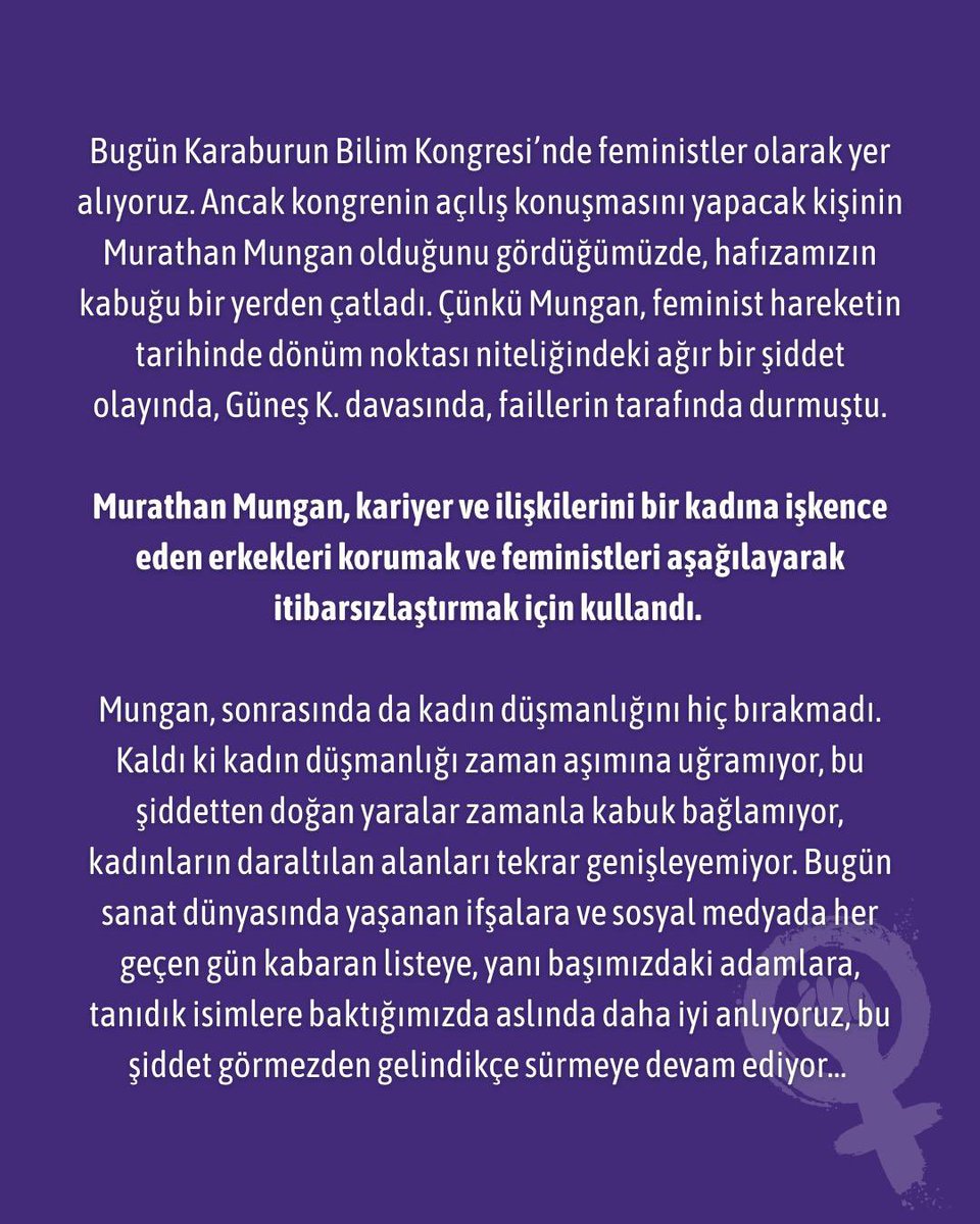 aralikfeminist's tweet image. 19. Karaburun Bilim Kongresi'nden feminist yol arkadaşlarımızın Murathan Mungan'ın onur konuğu olarak kongrede yer almasına yönelik itiraz metnini paylaşıyoruz: