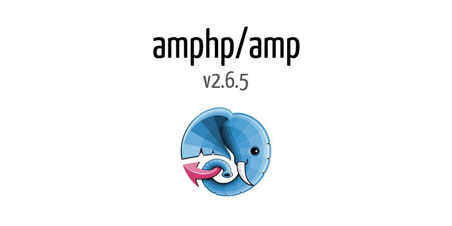 asyncphp's tweet image. amphp/amp v2.6.5 released. github.com/amphp/amp/rele…