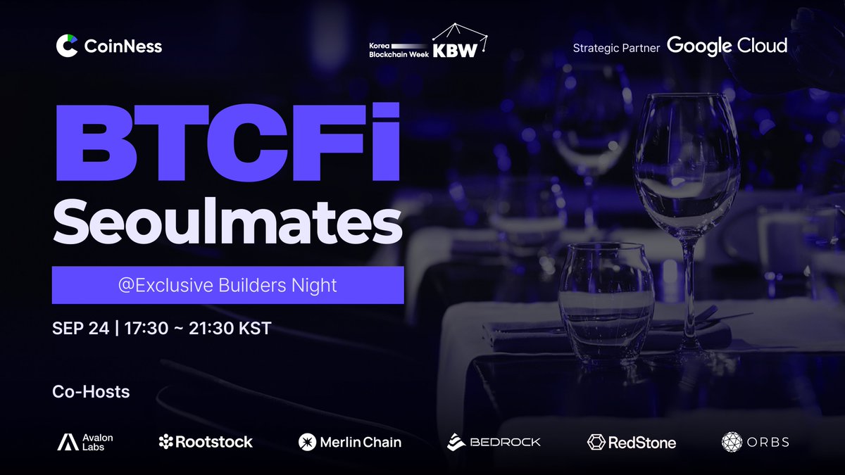 💜 BTCFi Seoulmates | 9월 24일, 17:30–21:30 KST 올해 KBW에서 BTCFi 메타를 제대로 체험할 단  하나의 기회! 진짜 빌더들과 함께하는 네트워킹 파티, 놓치지 마세요. @KBWofficial 이번 행사는 @CoinNesskr 주최,  @avalonfinance_, @MerlinLayer2, @Bedrock_DeFi, @