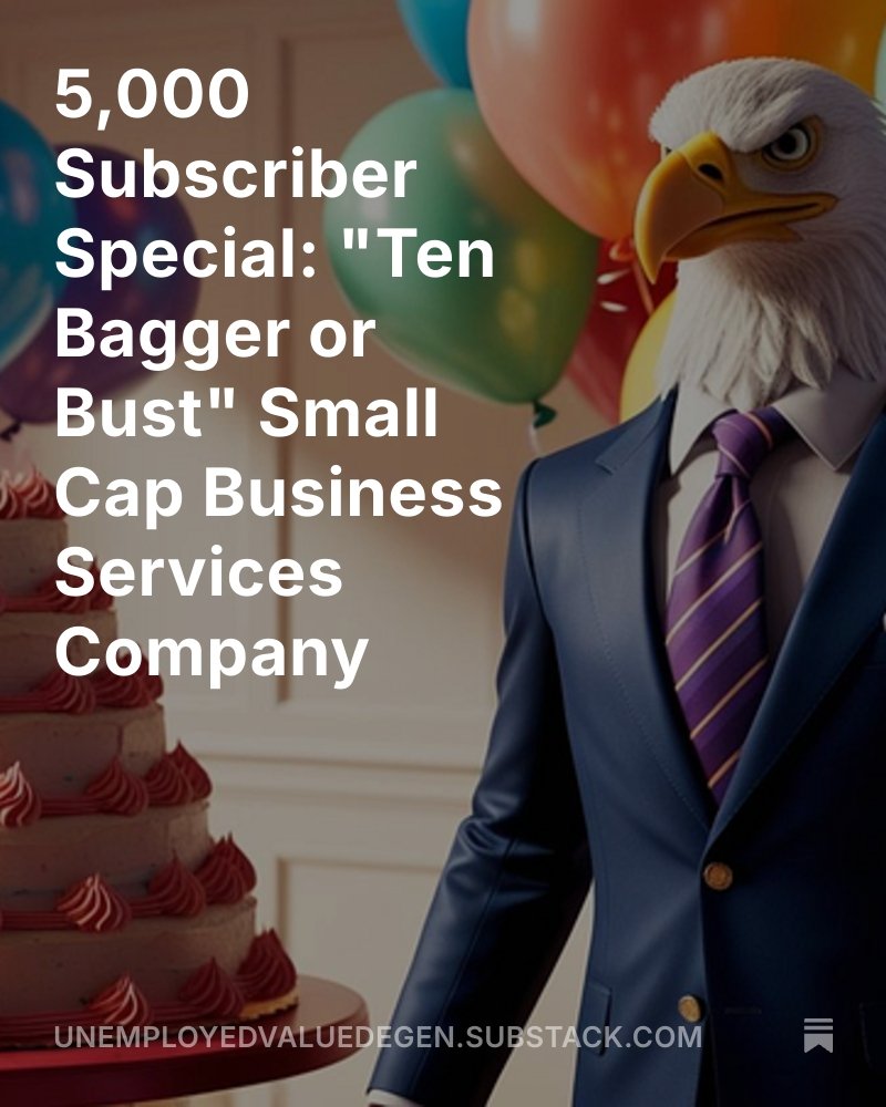 5,000 Subscriber Special: "Ten Bagger or Bust" Small Cap Business Services Company

I will be giving away a free one-year subscription at random to someone who retweets this article
