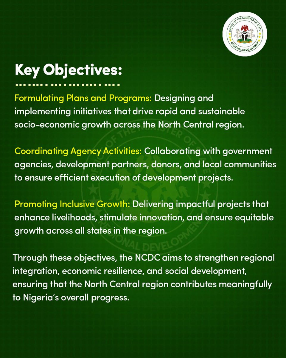 The newly inaugurated North Central Development Commission (NCDC) marks a turning point for the region. 
Its mission is clear: transform lives, strengthen infrastructure, and unlock economic opportunities through inclusive and well-coordinated initiatives.