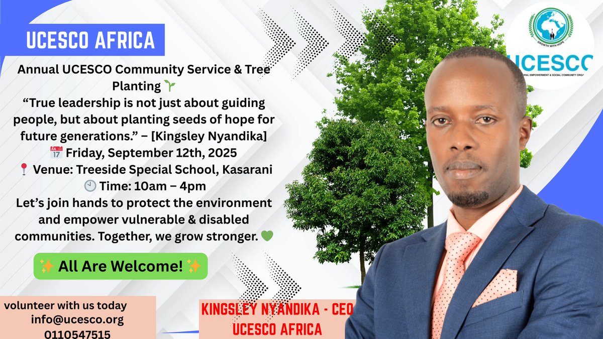 UCESCO_Africa's tweet image. 🌍✨ “True leadership plants seeds for future generations.” – Join our Annual UCESCO Tree Planting Day 🌱

📅 Sept 12, 2025 | 📍 Treeside Special School, Kasarani | 🕙 10am–4pm
Together for people &amp;amp; planet 💚
#UCESCOAfrica #TreePlantingDay #ClimateAction