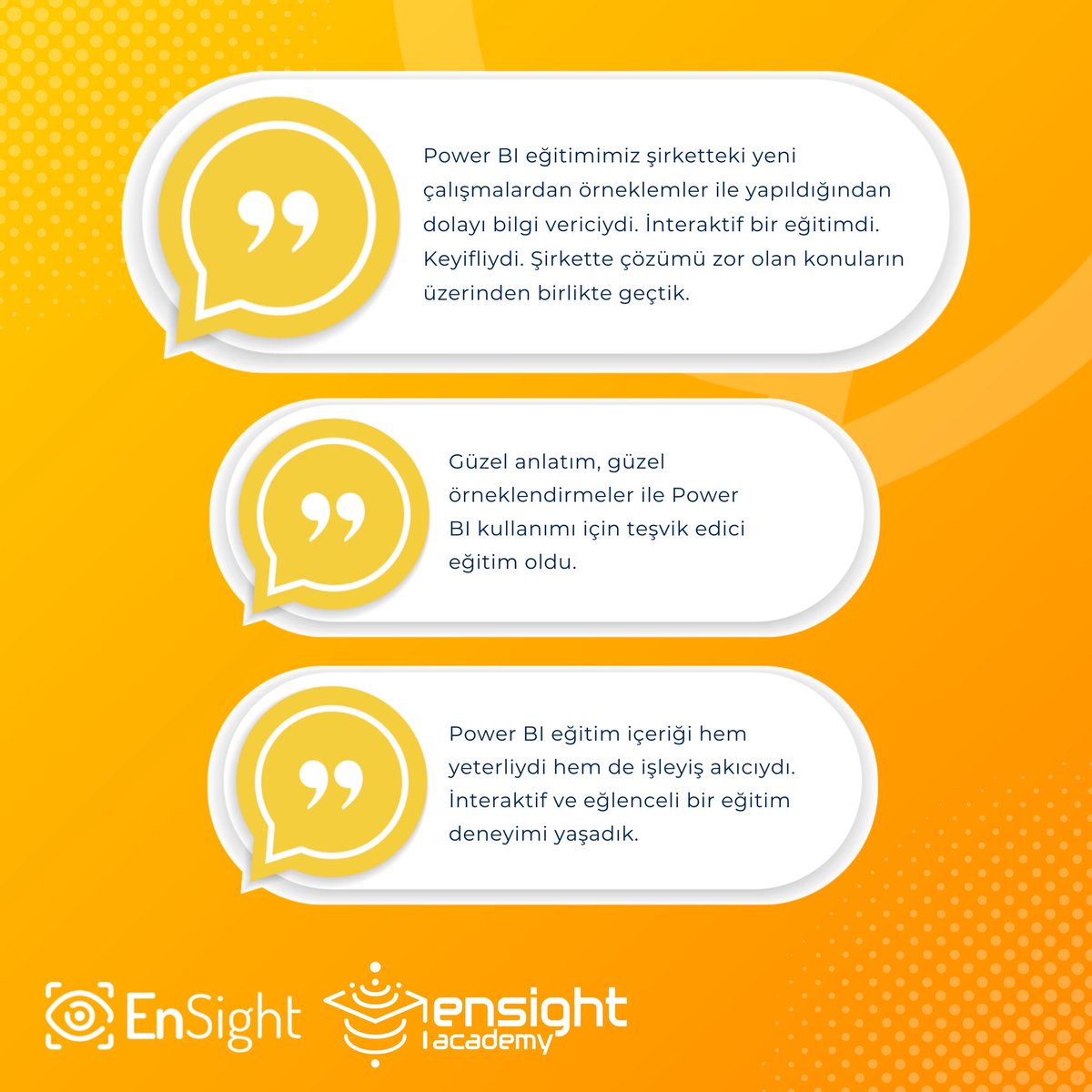 EnSight_inc's tweet image. Ensight Academy eğitimlerine katılan müşterilerimizin geri bildirimlerini sizlerle paylaştık.

Eğitimlerimiz hakkında bilgi almak isterseniz yalnızca bir mail uzağınızdayız: hello@ensight.com.tr

#ensight #ensightacademy #eğitim