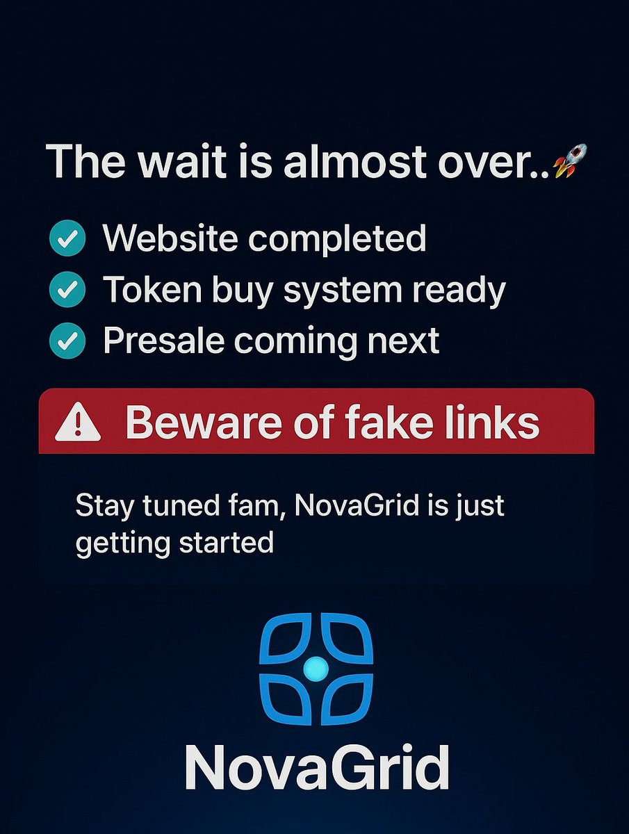 The wait is almost over… ⏳🚀

✅ Website completed
✅ Token buy system ready
⚡ Presale coming next

🌐 Website will be revealed very soon 👀

⚠️ Beware of fake links – the official website link will only be shared on our official Twitter!

Stay tuned fam, NovaGrid is just