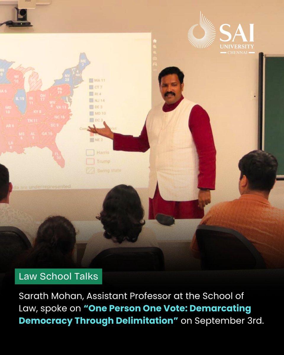🗳️ One Person One Vote: Demarcating Democracy Through Delimitation — On Sept 3, Sarath Mohan, Asst. Prof., School of Law @SaiUniversity, explored how drawing electoral boundaries can uphold or undermine democracy in a Law School Talk Series.