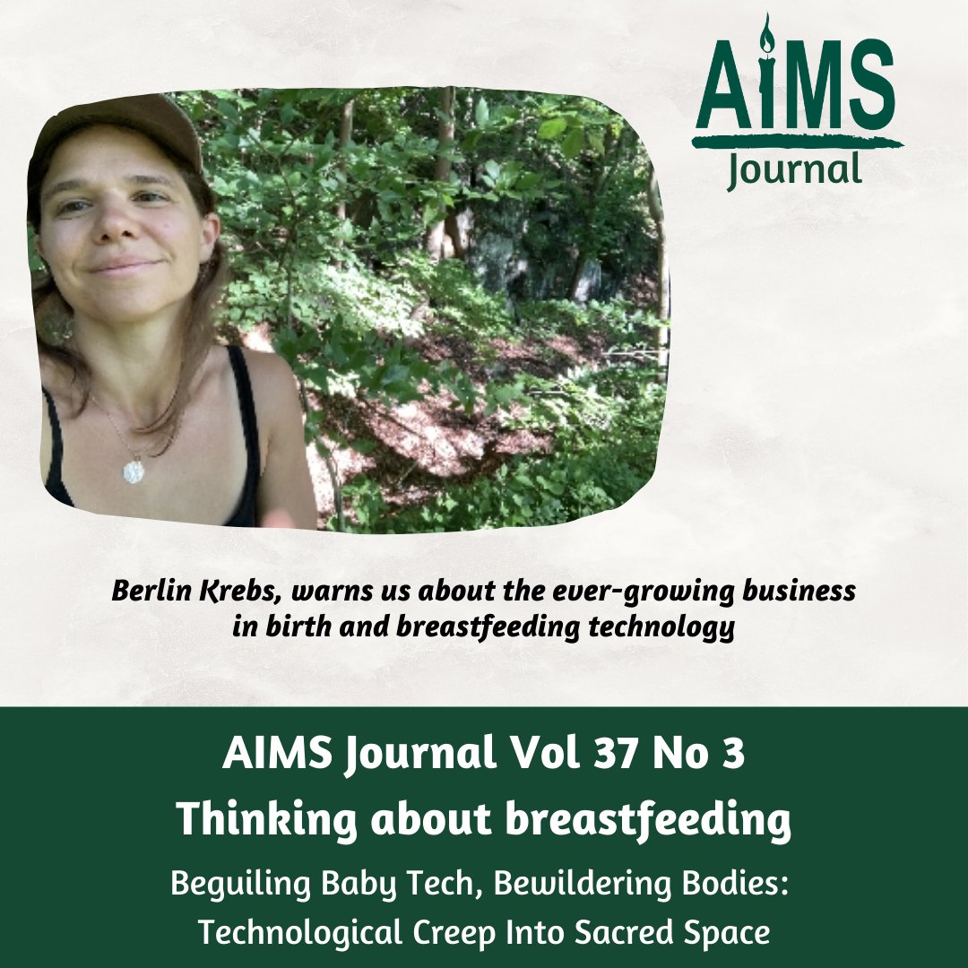 Beguiling Baby Tech, Bewildering Bodies: Technological Creep Into Sacred Space.
Birth doula and breastfeeding counsellor, Berlin Krebs, warns us about the ever-growing business in birth and breastfeeding technology.
aims.org.uk/journal/item/b…