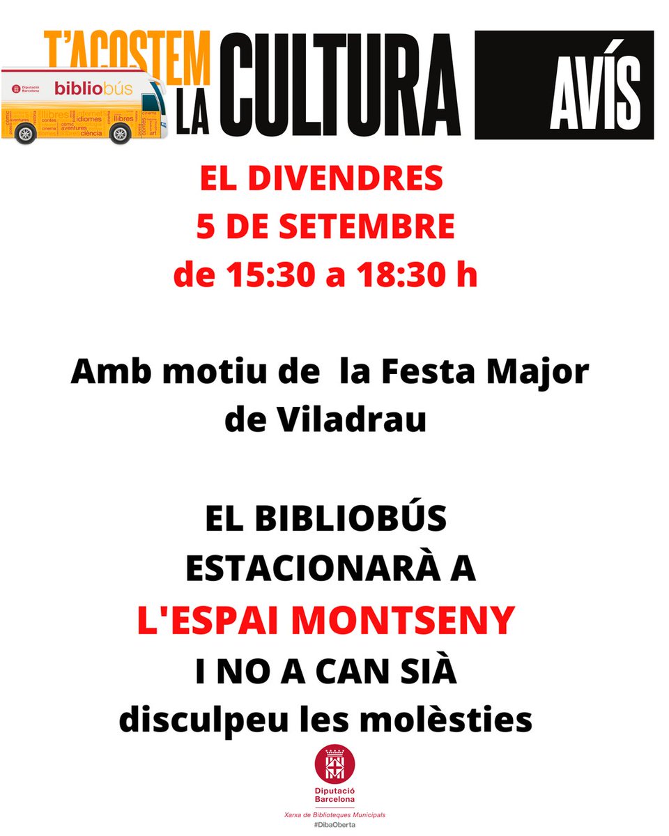 ⚠️AVÍS⚠️

🚌📚 BIBLIOBÚS PUIGDON
🔴 Canvi d'ubicació amb motiu de la 🎊 #FestaMajorViladrau2025‼️

📅 Divendres 5 de setembre
⏰ 15.30 a 18.30 hores
📍 Espai Montseny (❌NO a Can Sià)

#BibliobúsPuigdon #Viladrau #Osona #Viladrauésmolt #Viladrauéscultura