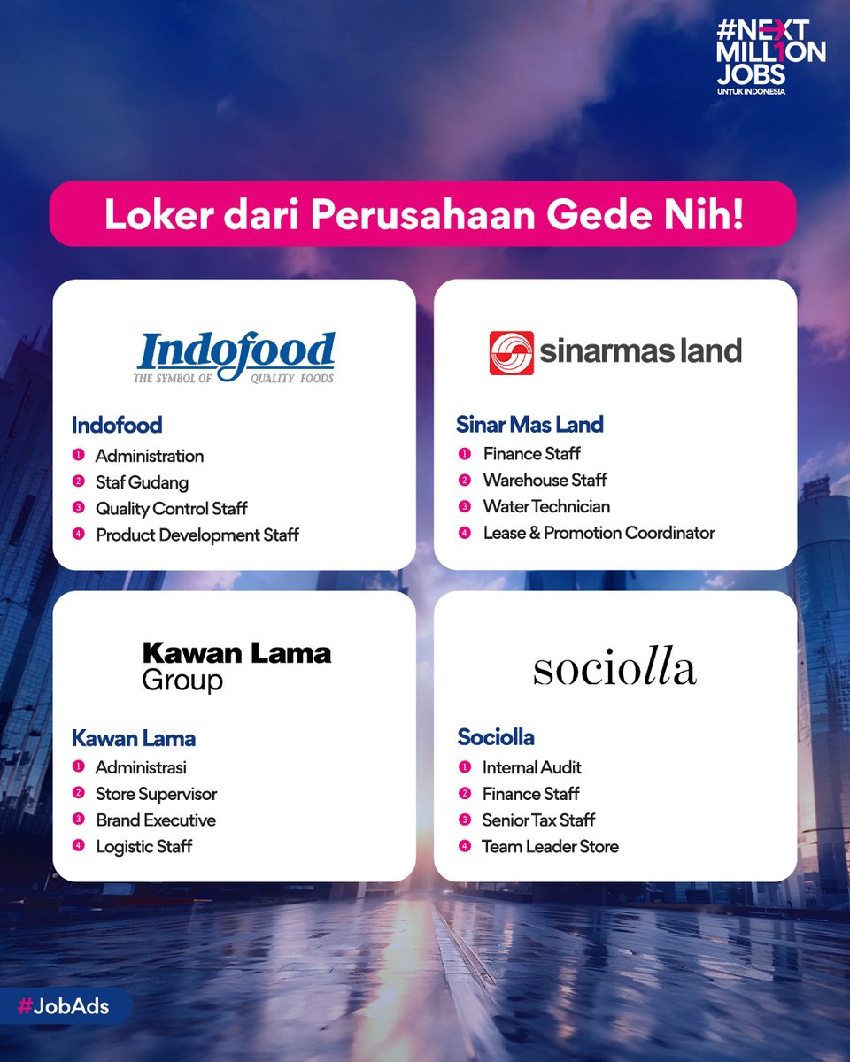 Mau cari kerja apa nih? Yuk lihat berbagai lowongan kerja sesuai passion dan industri favoritmu. Langsung lamar aja yuk di link ini!

Indofood: id.jobstreet.com/id/companies/i…
Sinarmas Land: id.jobstreet.com/id/companies/s…
Kawan Lama: id.jobstreet.com/id/companies/k…
Sociolla: id.jobstreet.com/id/companies/s…