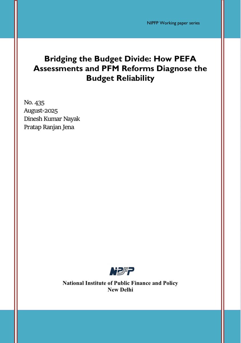 New Working Paper Alert!

Dinesh Kumar Nayak and Pratap Ranjan Jena examine how Public Financial Management (PFM) systems shape budget reliability globally.

nipfp.org.in/media/document…