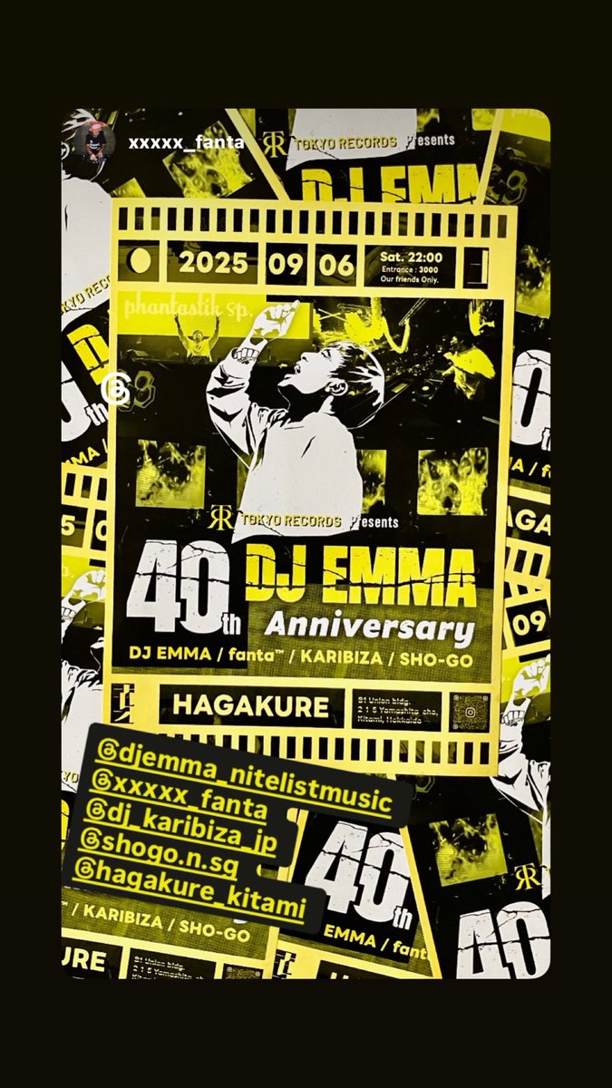 09.06 Sat. 22:00
"DJ EMMA 40th ANNIVERSARY"
DJs :
DJ EMMA @djemma_nitelistmusic fanta™ / KARIBIZA / SHO-GO
Entrance : 3000
Our friends only.
<a href="/hagakure_kitami/">葉隠 HAGAKURE</a>
