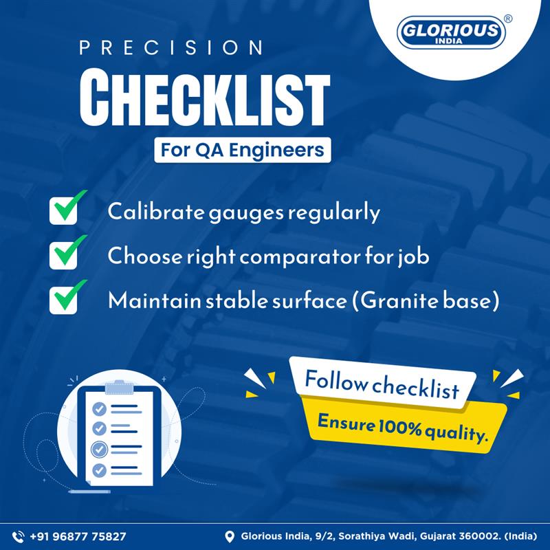 gloriousrajkot's tweet image. QA Engineers, ensure 100% precision every time!
✅ Calibrate gauges
✅ Use the right comparator
✅ Stable granite surface
Follow this checklist &amp;amp; boost accuracy!
📲 +91 96877 75827
🌐 gloriousenterprise.com
#QATools #Engineering