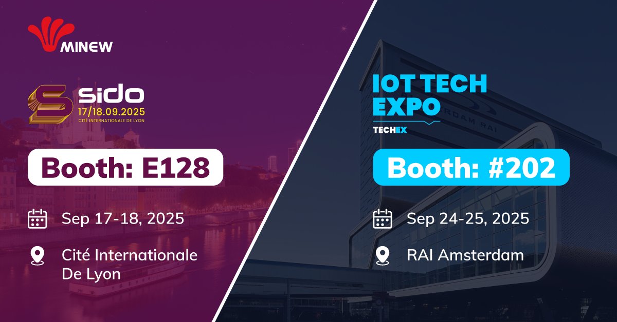 Europe, we’re coming this September.
SIDO Lyon: Sep 17–18, Booth E128
<a href="/iottechexpo/">IoT Tech Expo</a> Europe (Amsterdam): Sep 24–25, Booth 202
See our energy harvesting BLE tag, 5G shipping label, and ToF and PIR sensors in action. 
Book a meting: calendly.com/minew/minew-si…