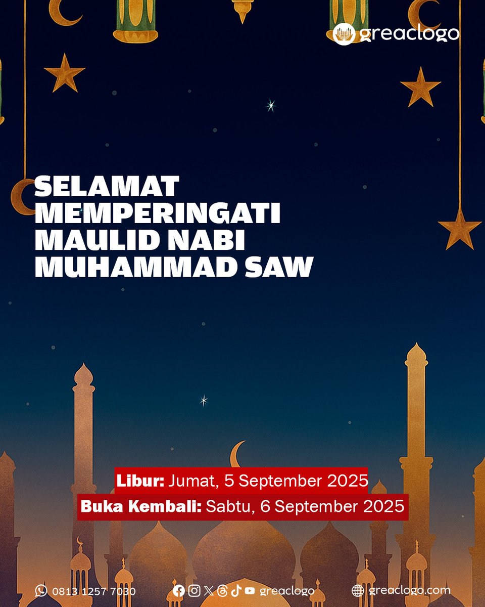 greaclogo's tweet image. Selamat memperingati Maulid Nabi Muhammad SAW 🌙✨

Berikut Jadwal Kantor Greaclogo:
Libur: Jumat, 5 September 2025
Buka Kembali: Sabtu, 6 September 2025

#MaulidNabi